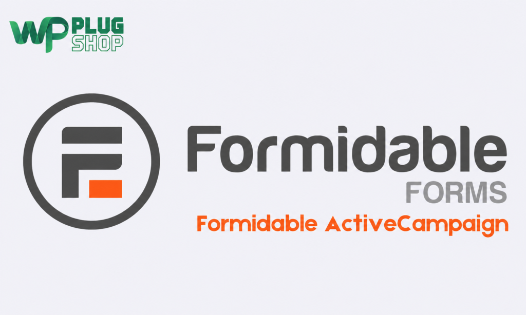 Formidable ActiveCampaign – Email Marketing Integration Addon