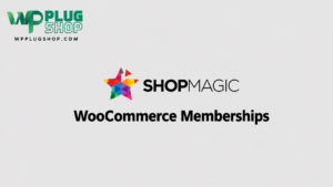 ShopMagic for WooCommerce Memberships