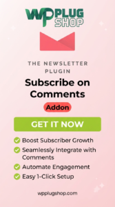 Newsletter Subscribe on Comments Addon