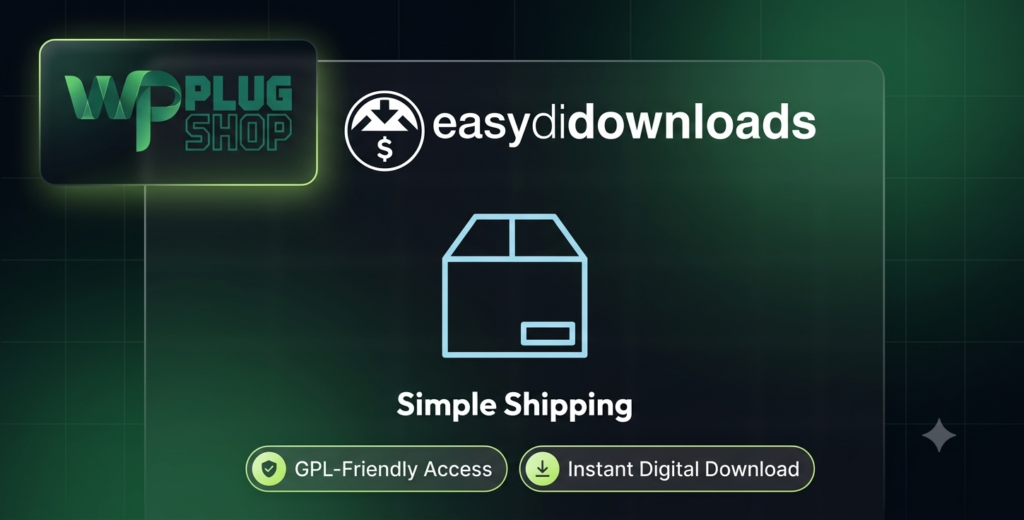 Easy Digital Downloads Simple Shipping Addon – Premium Physical Product & Order Tracking Integration