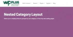 WooCommerce Nested Category Layout Plugin — Organize Shop Catalog