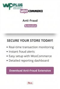 WooCommerce Anti Fraud Extension — Protect Store from Chargebacks