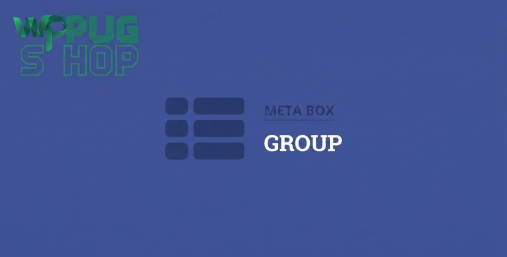 Meta Box Group Addon – Repeatable & Nested Custom Fields Plugin