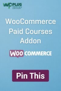 WooCommerce Paid Courses Plugin — Sell Online Courses on WordPress