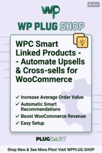 WPC Smart Linked Products for WooCommerce – Smart Upsells & Cross-sells