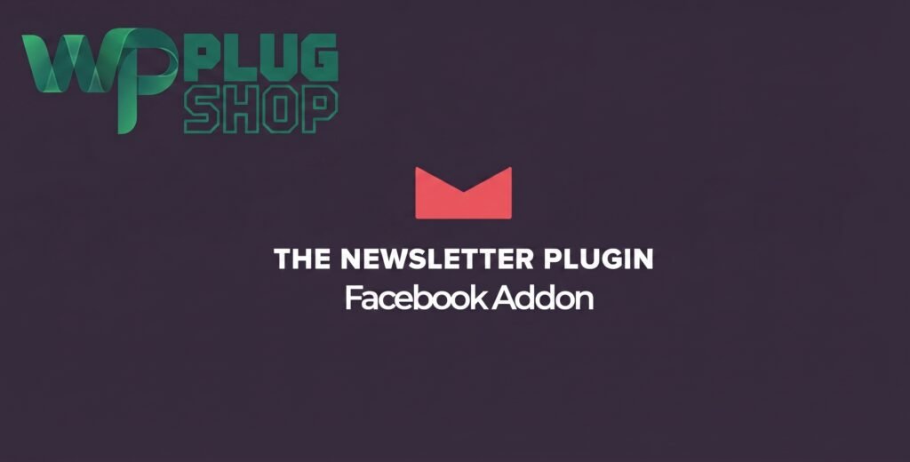 Newsletter Facebook Addon – Facebook Signup for WordPress Newsletter