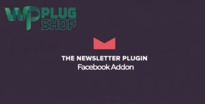 Newsletter Facebook Addon – Facebook Signup for WordPress Newsletter