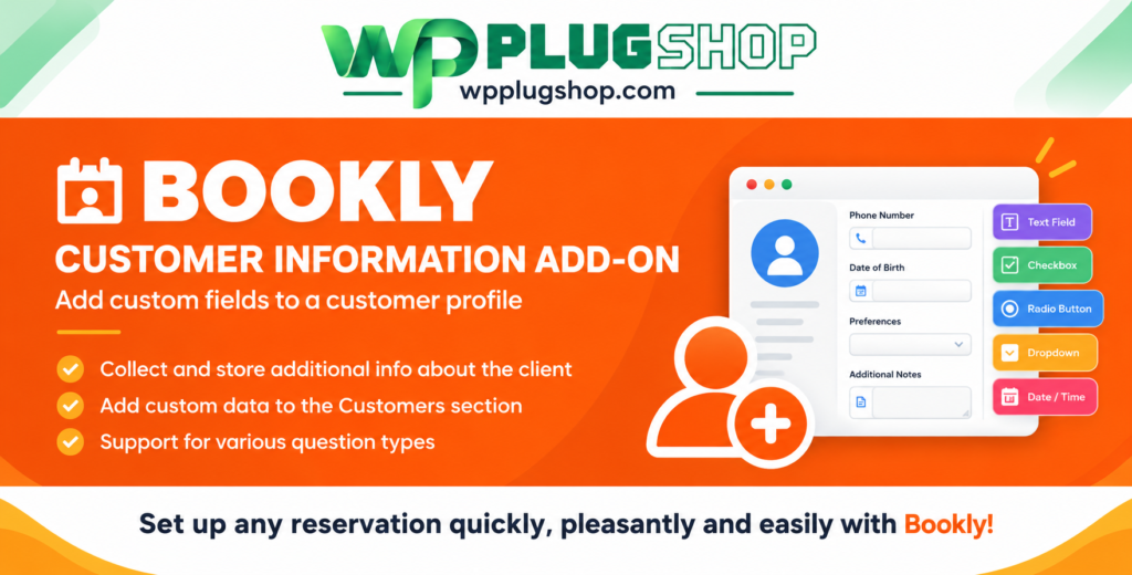 Bookly Customer Information Add-on – Custom Customer Fields