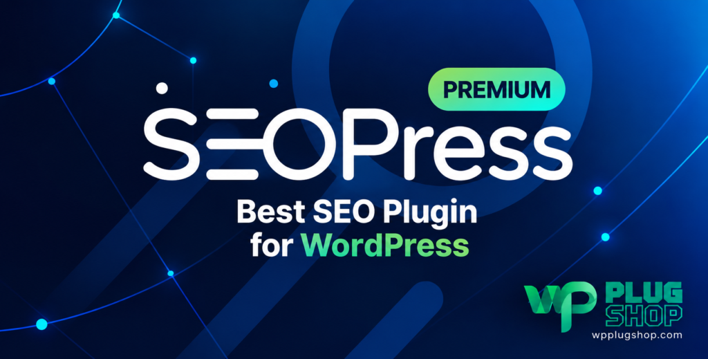 SEOPress PRO – Premium WordPress SEO & Optimization Plugin