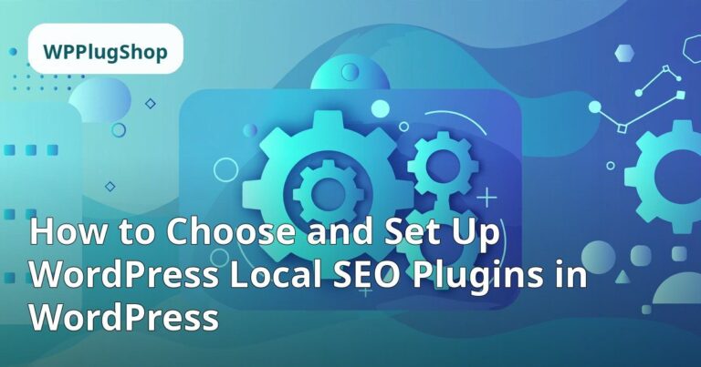 how to choose wordpress local seo plugins — WordPress SEO illustration