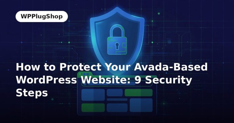 How to protect your Avada-based WordPress website — security shield illustration